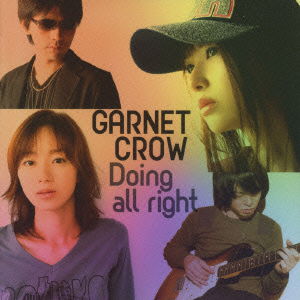 Cover for Garnet Crow · Doing All Right (CD) [Japan Import edition] (2009)