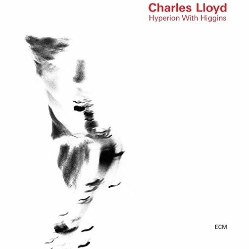 Cover for Charles Lloyd · Hyperion With Higgins (CD) [Japan Import edition] (2019)