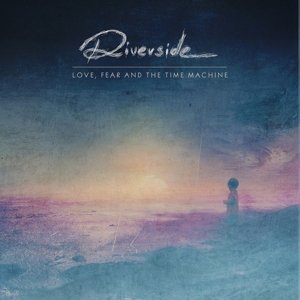 Cover for Riverside · Love, Fear &amp; the Time Mac (CD) [Limited edition] (2015)