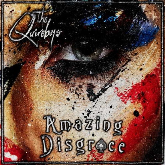 Amazing Disgrace - Quireboys - Musiikki - Off Yer Rocka - 5055664100608 - perjantai 10. toukokuuta 2019