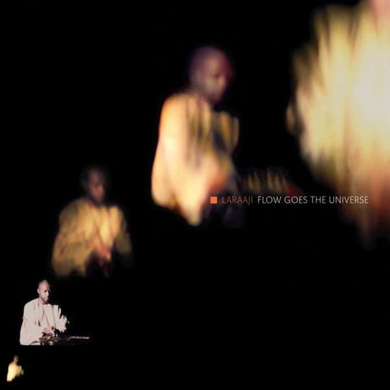 Flow Goes the Universe - Laraaji - Música - ALL SAINTS - 5060263723608 - 1 de outubro de 2021