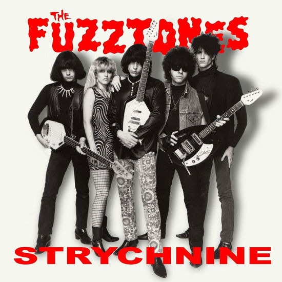 Cover for Fuzztones · Strychnine (White Vinyl) (CD) [Coloured edition] (2020)