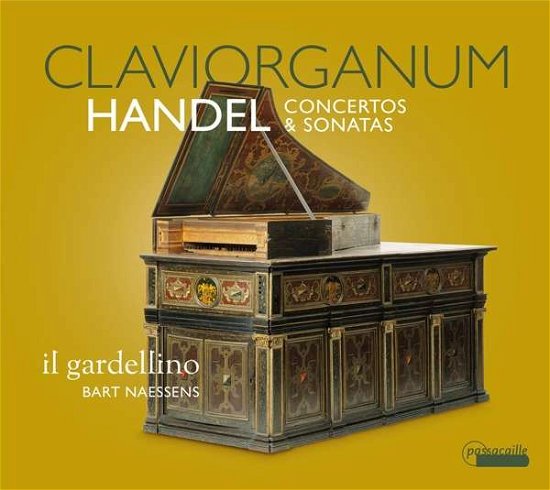 Cover for Il Gardellino / Bart Naessens · Claviorganum: Handel Concertos &amp; Sonatas (CD) (2021)