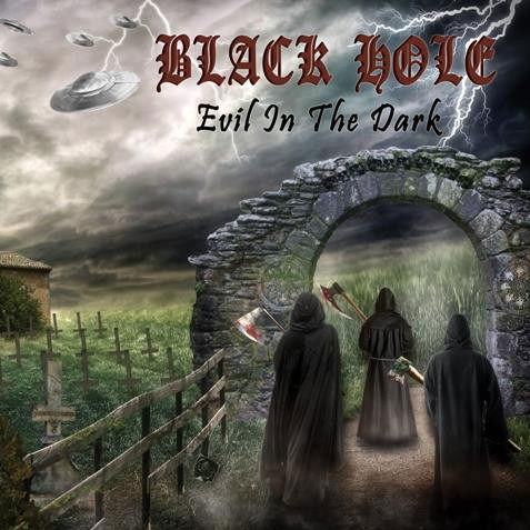 Cover for Black Hole · Evil In The Dark (CD)