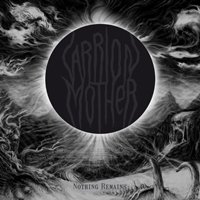 Cover for Carrion Mother · Nothing Remains (CD) [Digipak] (2019)