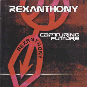 Capturing Future - Rexanthony - Music - Hplus - 8022090410608 - 