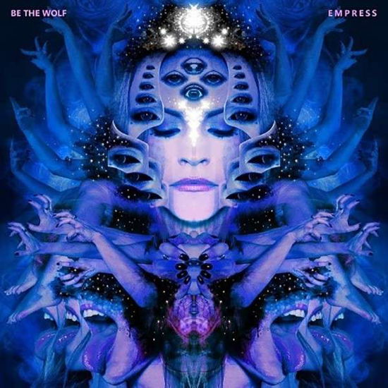 Be The Wolf · Empress (CD) [Digipak] (2020)