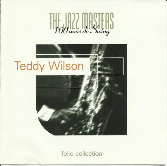 Cover for Wilson Teddy · The Jazz Masters - 100 Ans De Swing (CD) (1996)