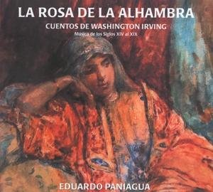 Cover for Eduardo Paniagua · La Rosa De La Alhambra (CD) (2019)