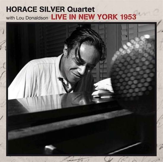 Live In New York 1953 - Horace -Quartet- Silver - Musik - SOLAR - 8436542015608 - 28. juli 2023