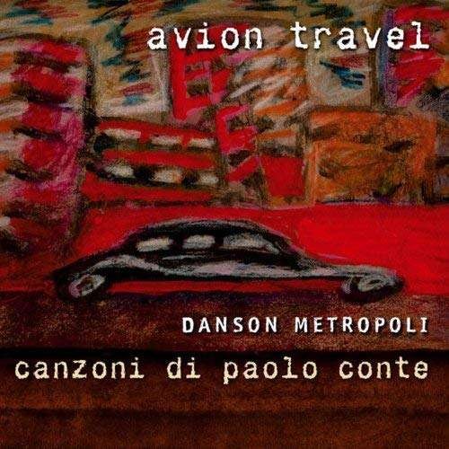 Cover for Avion Travel · Avion Travel - Danson Metropoli - Canzioni De P. C (CD) (2007)