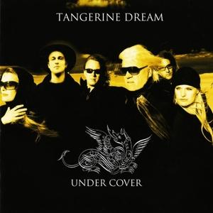 Cover for Tangerine Dream · Under Cover - Chapter One (CD) (2010)