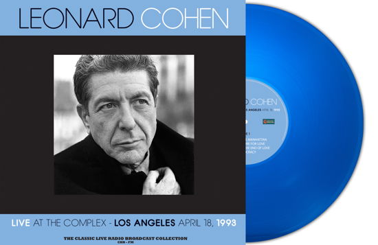 Live At The Complex 1993 (Blue Vinyl) - Leonard Cohen - Musique - SECOND RECORDS - 9003829977608 - 5 août 2022