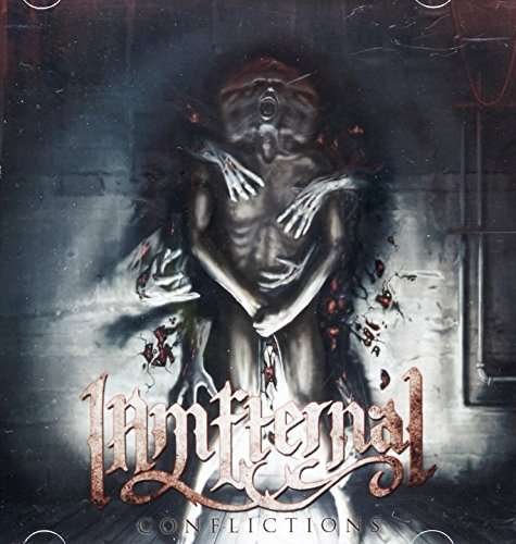 Cover for I Am Eternal · Conflictions (CD) (2011)