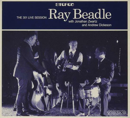 Cover for Ray Beadle · 301 Live Session (CD) (2020)