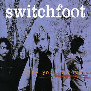 Cover for Switchfoot · Dare You to Move (SCD) (2005)