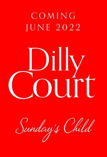 Cover for Dilly Court · The Sunday's Child (Hardcover Book) (2022)