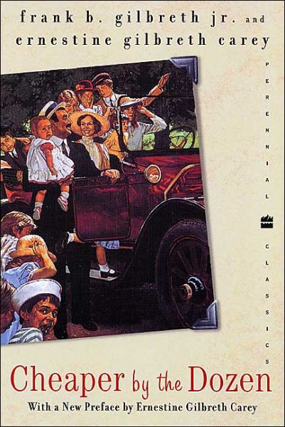 Cheaper by the Dozen - Frank B. Gilbreth - Books - HarperCollins - 9780060084608 - August 27, 2019