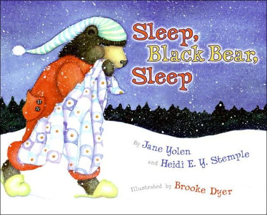 Cover for Heidi E. Y. Stemple · Sleep, Black Bear, Sleep (Gebundenes Buch) (2007)