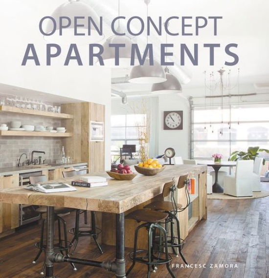 Cover for Francesc Zamora · Open Concept Apartments - Open Concept (Hardcover Book) (2018)