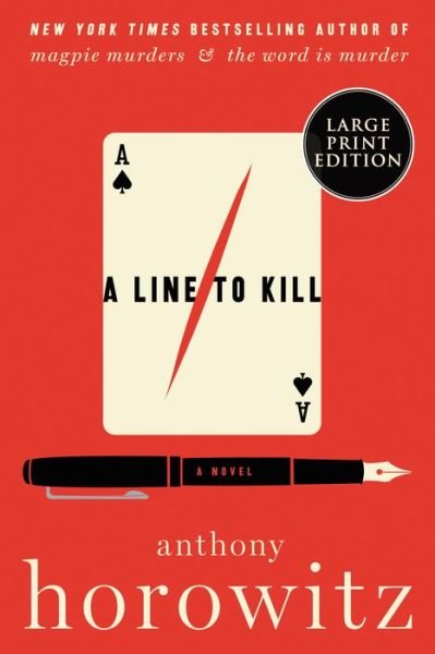 A Line to Kill - Anthony Horowitz - Bücher - HarperLuxe - 9780063207608 - 19. Oktober 2021