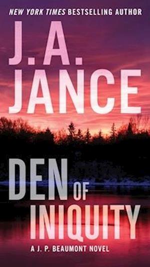 Cover for J. A Jance · Den of Iniquity: A J. P. Beaumont Novel - J. P. Beaumont Novel (Paperback Book) (2025)