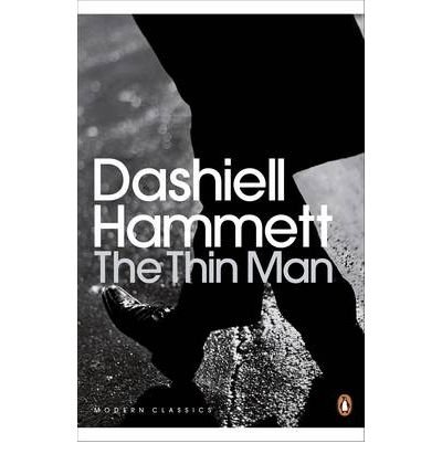 Cover for Dashiell Hammett · The Thin Man - Penguin Modern Classics (Paperback Bog) (2011)