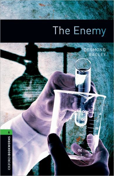 Cover for Desmond Bagley · Oxford Bookworms Library: Level 6:: The Enemy - Oxford Bookworms ELT (Paperback Bog) (2007)