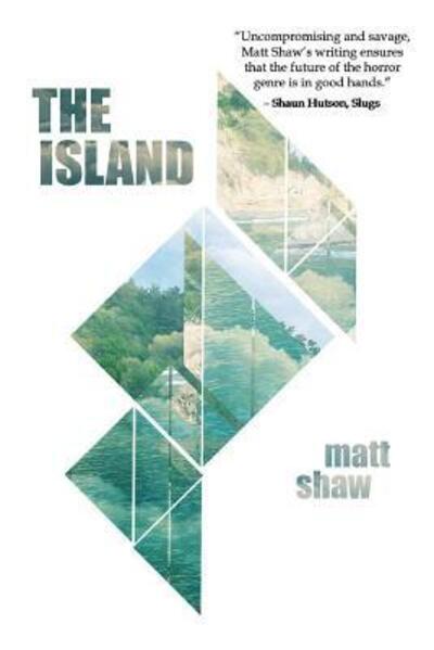 Cover for Matt Shaw · The Island (Paperback Book) (2019)