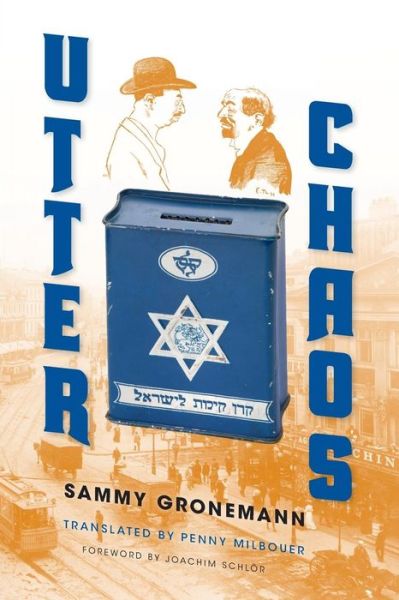 Cover for Sammy Gronemann · Utter Chaos - Jewish Literature and Culture (Paperback Book) (2016)