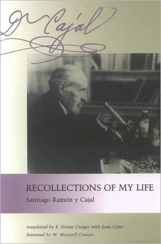 Recollections of My Life - The MIT Press - Santiago Ramon y Cajal - Książki - MIT Press Ltd - 9780262680608 - 6 lipca 1989