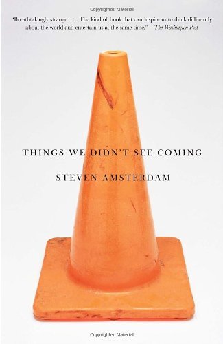 Cover for Steven Amsterdam · Things We Didn't See Coming (Pocketbok) (2011)