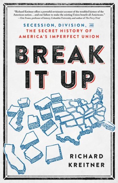 Cover for Richard Kreitner · Break It Up (Hardcover Book) (2020)