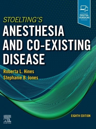 Cover for Hines · Stoelting's Anesthesia and Co-Existing Disease (Innbunden bok) (2021)