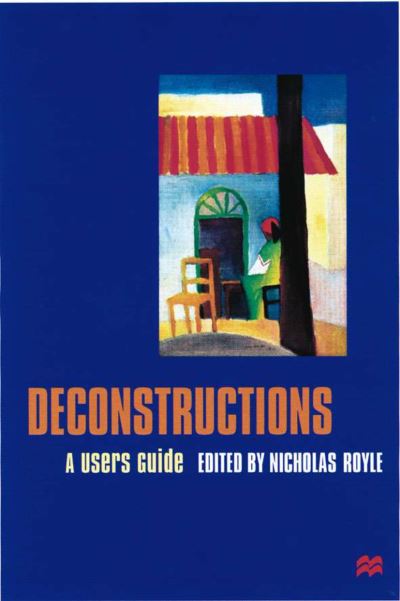 Cover for Nicholas Royle · Deconstructions A User's Guide - A User's Guide (Hardcover Book) (2000)