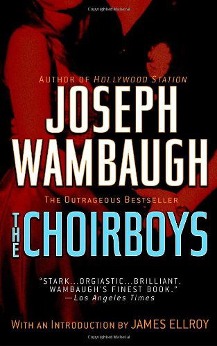 The Choirboys - Joseph Wambaugh - Książki - Delta - 9780385341608 - 28 sierpnia 2007