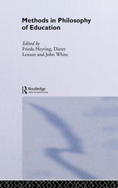 Cover for Frieda Heyting · Methods in Philosophy of Education - Routledge International Studies in the Philosophy of Education (Hardcover Book) (2001)