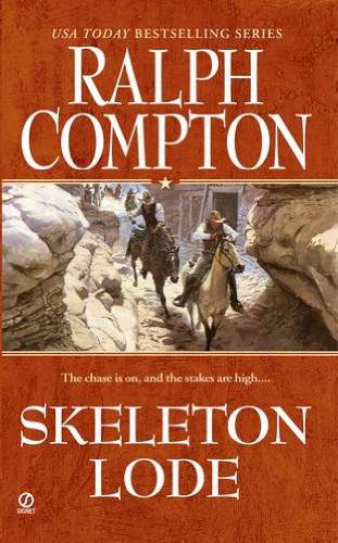 Cover for Ralph Compton · Skeleton Lode - The Sundown Riders Series (Paperback Book) [Rep Upd edition] (2011)