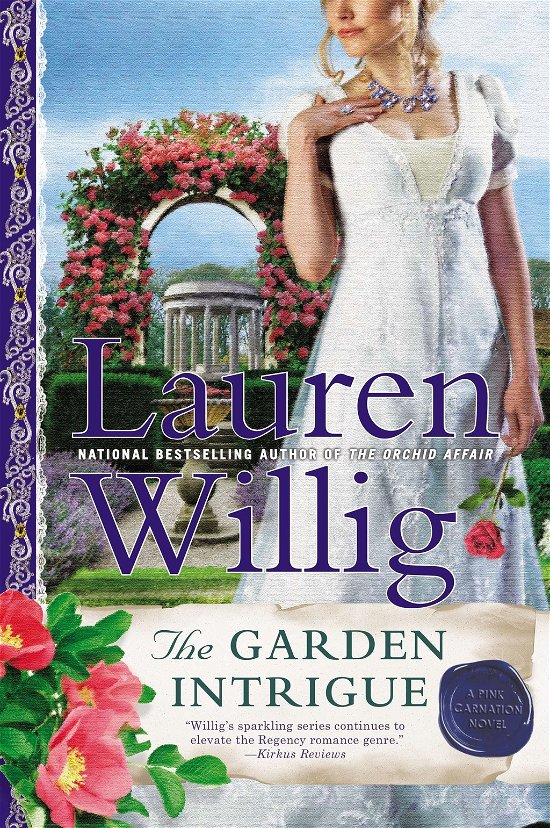 Cover for Lauren Willig · The Garden Intrigue: A Pink Carnation Novel (Paperback Book) (2012)