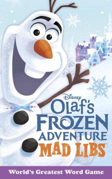 Cover for Mickie Matheis · Olaf's Frozen Adventure Mad Libs (Paperback Book) (2017)