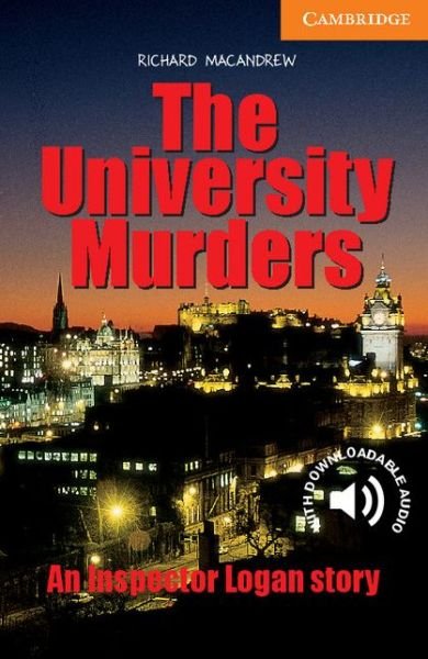 Cover for Richard MacAndrew · The University Murders Level 4 - Cambridge English Readers (Paperback Bog) (2003)