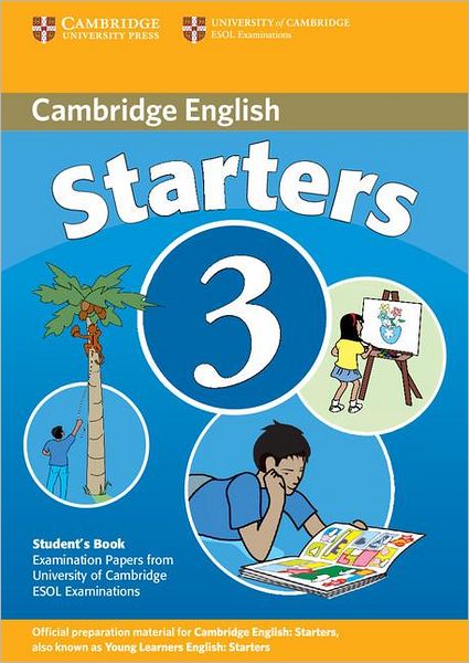 Cover for Cambridge Esol · Cambridge young learners english tests starters 3 students book - examinati (Paperback Book) [2 Revised edition] (2007)