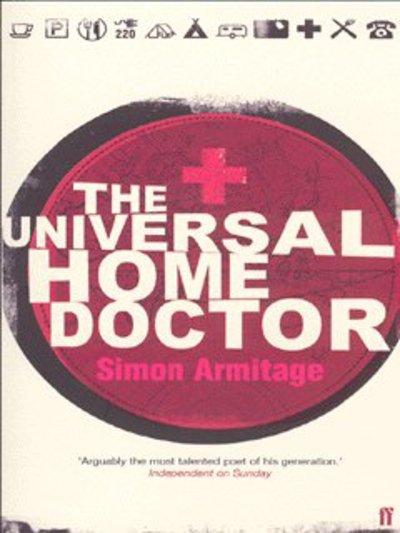Cover for Simon Armitage · The Universal Home Doctor (Pocketbok) [Main edition] (2003)