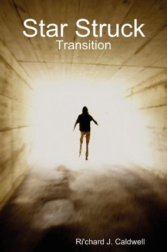 Cover for Ri'chard J. Caldwell · Star Struck: Transition (Taschenbuch) (2011)