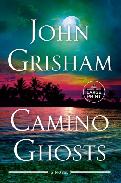 Cover for John Grisham · Camino Ghosts (Bog) (2024)