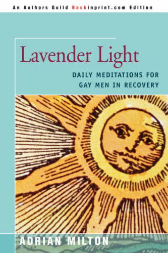 Cover for Adrian Milton · Lavender Light: Daily Meditations for Gay men in Recovery (Paperback Book) (2008)