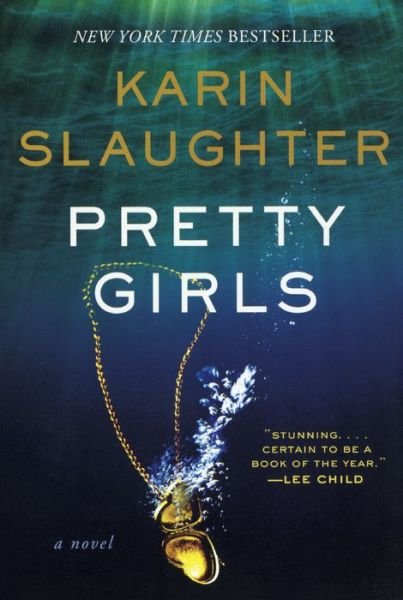 Cover for Karin Slaughter · Pretty Girls (Hardcover Book) (2017)