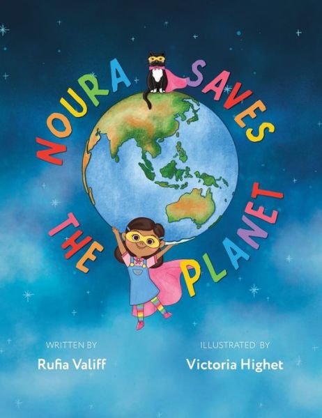 Cover for Rufia Valiff · Noura Saves the Planet (Hardcover bog) (2021)