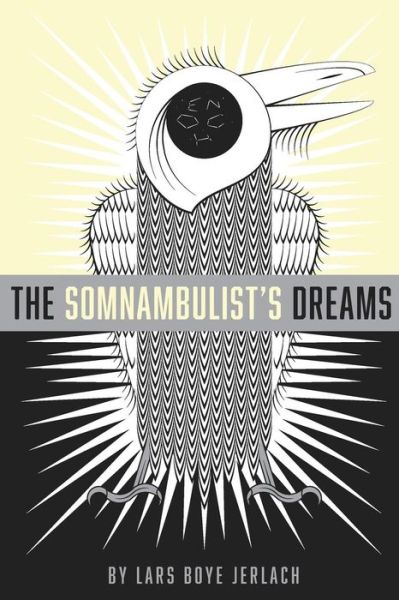 Cover for Lars Boye Jerlach · The Somnambulist's Dreams (Paperback Book) (2016)