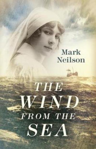 The Wind from the Sea - Mark Neilson - Books - Joffe Books - 9780719821608 - May 22, 2017